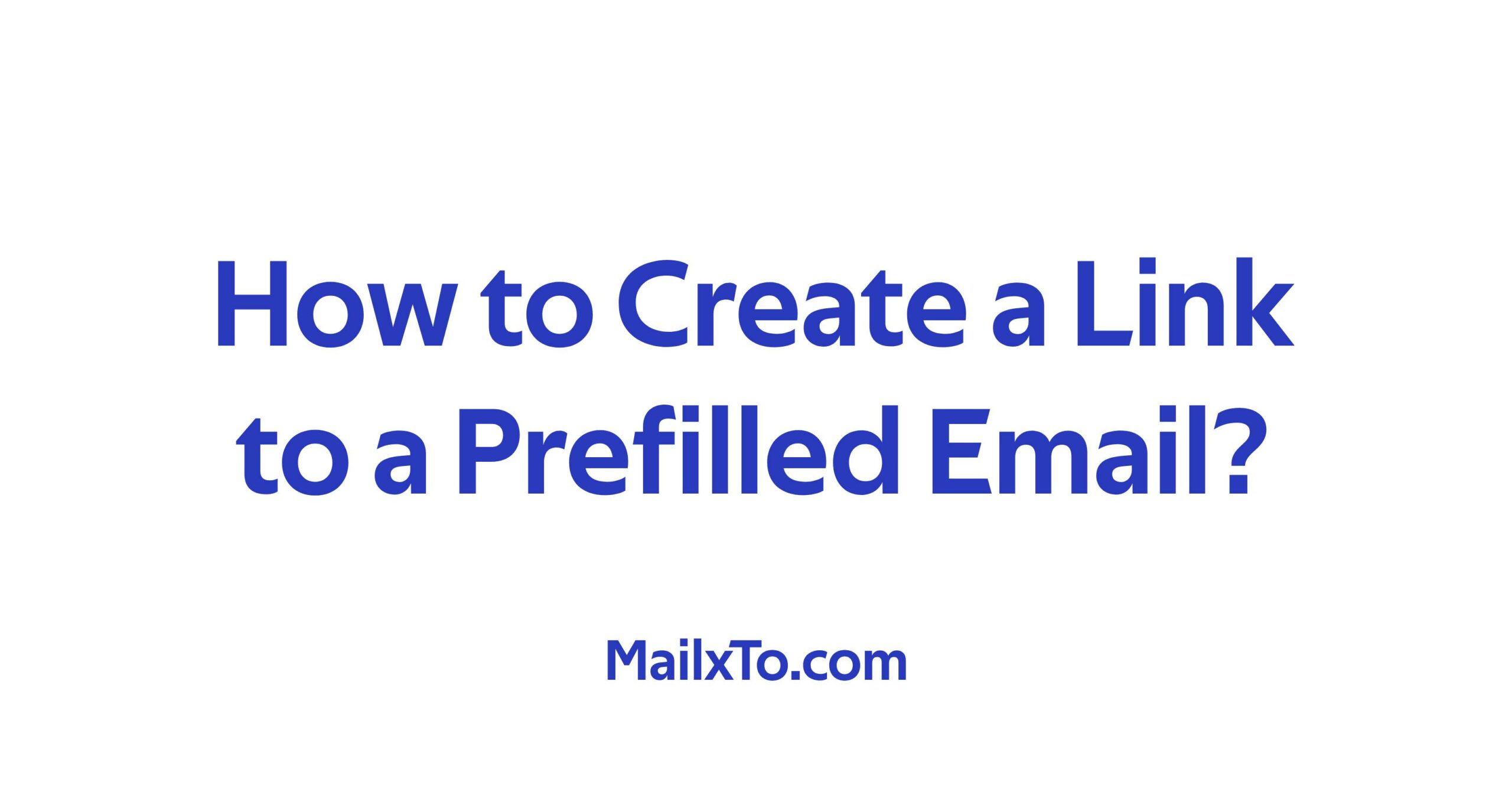 How to create a link to a prefilled email?